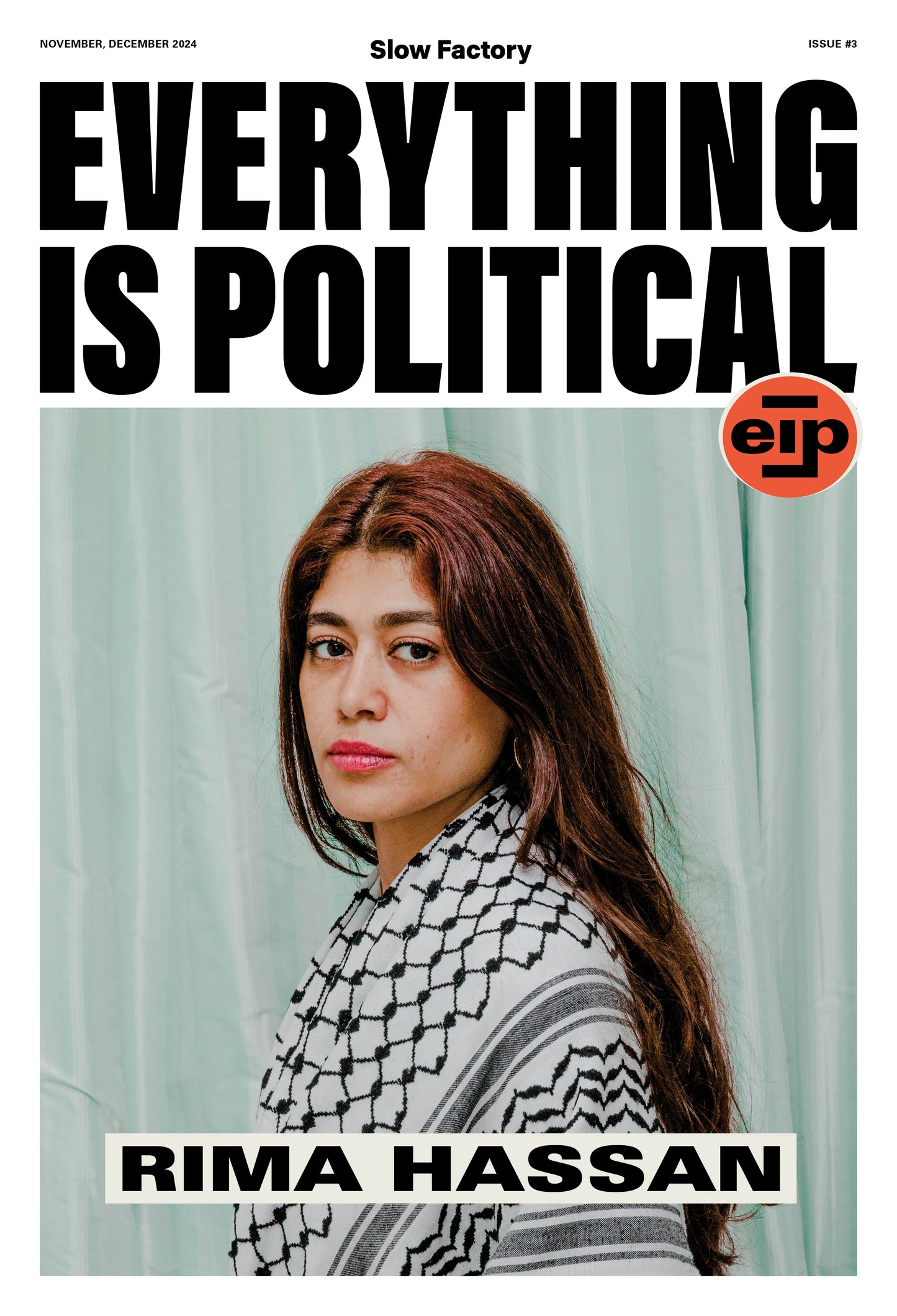 Everything is Political – Issue #3