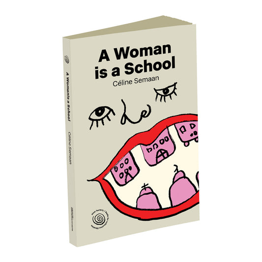 A Woman is a School