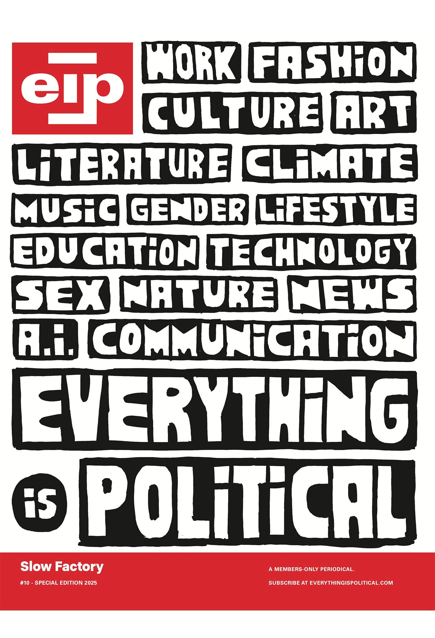 Everything is Political – Issue #10 – Anniversary Magazine