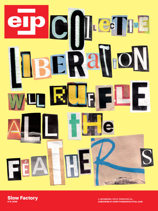 Everything is Political – Issue #11