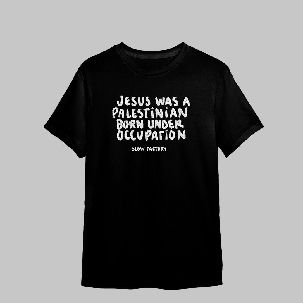 Jesus was a Palestinian T-shirt - Black