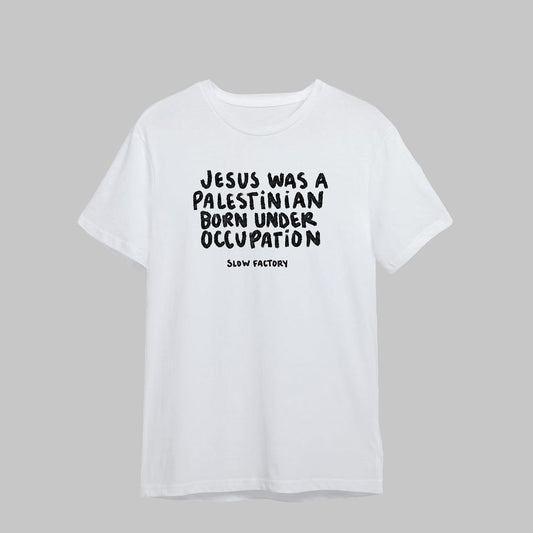Jesus was a Palestinian T-shirt - White