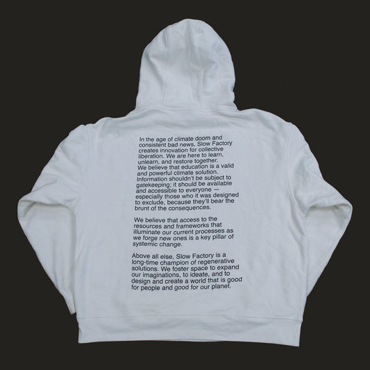Dye Your Own Slow Factory Hoodie